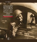 Soldats noirs américains - Normandie 1944