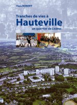 Tranches de vies à Hauteville - un quartier de Lisieux