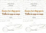 Histoire d'un village gascon Viella de temps en temps Tome 1 et 2