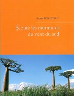 Ecoute les murmures du vent du sud