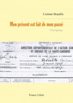 Mon présent est fait de mon passé