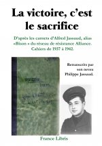 La victoire, c'est le sacrifice