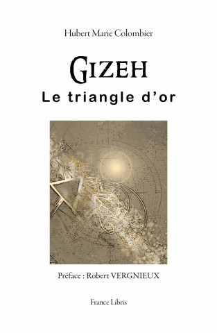 Gizeh Le triangle d'or