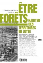 Etre forêts - Habiter des territoires en lutte