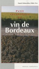 PETIT VOCABULAIRE DU VIN DE BORDEAUX