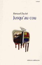 JUSQU'AU COU