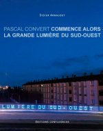 PASCAL CONVERT COMMENCE ALORS LA GRANDE