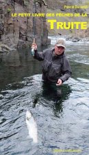 PETIT LIVRE DE LA  PECHE A LA TRUITE