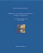 Donner à contempler la Nativité, d'hier à aujourd'hui