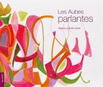 Les aubes parlantes