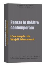 Penser le théâtre contemporain