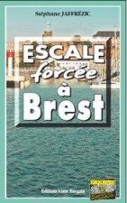 Escale forcee a brest