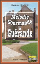 Melodie gourmande a guerande