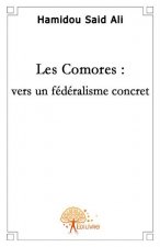 Les comores : vers un féderalisme concret