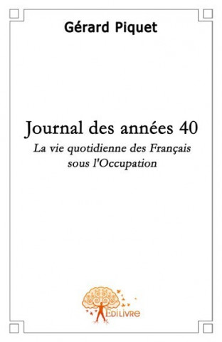 Journal des années 40