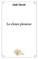 Le clown pleureur