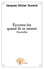 Ecoutez les quand ils se taisent