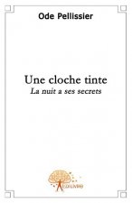 Une cloche tinte