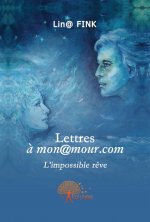 Lettres à mon@mour.com