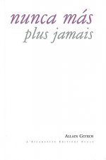 Nunca Mas / Plus jamais