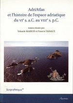 ADRIATLAS ET L HISTOIRE DE L ESPACE ADRIATIQUE DU VIE S A C AU VIIIE S P C