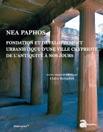 NEA PAPHOS FONDATION ET DEVELOPPEMENT URBANISTIQUE D UNE VILLE CHYPRIOTE DE L AN