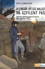 A L'HEURE OU LES BALLES NE SIFFLENT PAS