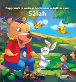 J'apprends la vertu et les bonnes manières avec Sâlah - 10 récits éducatifs sur les belles qualités