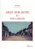AILLY-SUR-NOYE ET SON CANTON