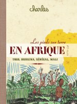 LES PIEDS SUR TERRE EN AFRIQUE