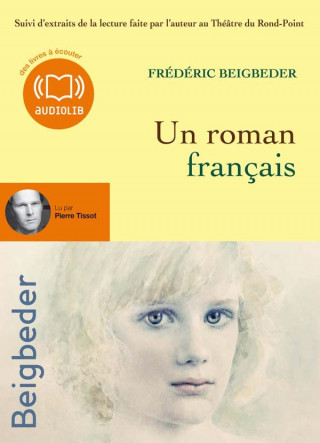 Un roman francais, lu par Pierre Tissot (1 CD)