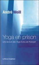 Yoga en prison - Une lecture des Yoga Sutra de Patanjali