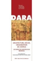 Architecture, décor, organisation de l'espace - les enjeux de l'archéologie médiévale