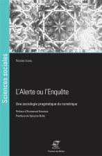 L'alerte ou l'enquête