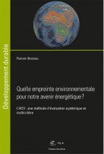 Quelle empreinte environnementale pour notre avenir énergétique ?