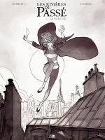 Les Rivières du passé - tome 1 La Voleuse (Tirage noir et blanc)