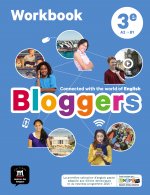 BLOGGERS 3E - CAHIER D'ACTIVITES