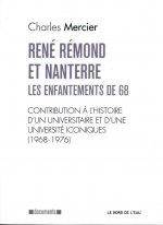 René Remond et Nanterre-Les Enfantements de 68 (1968-..