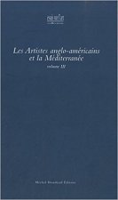 Les artistes anglo-americains et la mediterranee