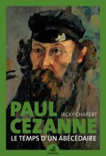 Paul Cezanne, Le temps d’un abécédaire