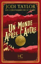 Les Chroniques de St Mary - tome 1 Un monde après l'autre