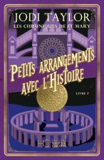 Les Chroniques de St Mary - tome 7 Petits arrangements avec l'histoire