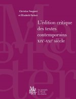 L'édition critique des textes contemporains, XIXe-XXIe siècle