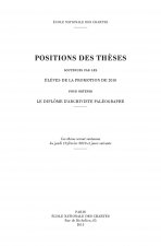 POSITIONS DES THESES 2016. SOUTENUES PAR LES ELEVES DE LA PROMOTION D E 2016 POUR OBTENIR LE DIPLOME