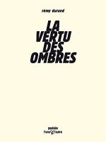 La vertu des ombres