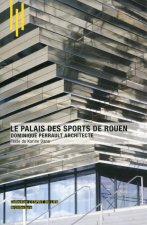 Le palais des sports de Rouen, Dominique Perrault Architecte