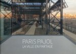 Paris Pajol, a ville en partage