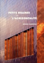 Petit drame de l'horizontalité