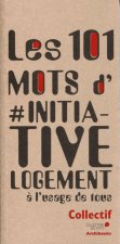 Les 101 mots d'#Initiative Logement