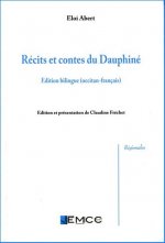 Récits et contes du Dauphiné, Eloi Abert (bilingue)